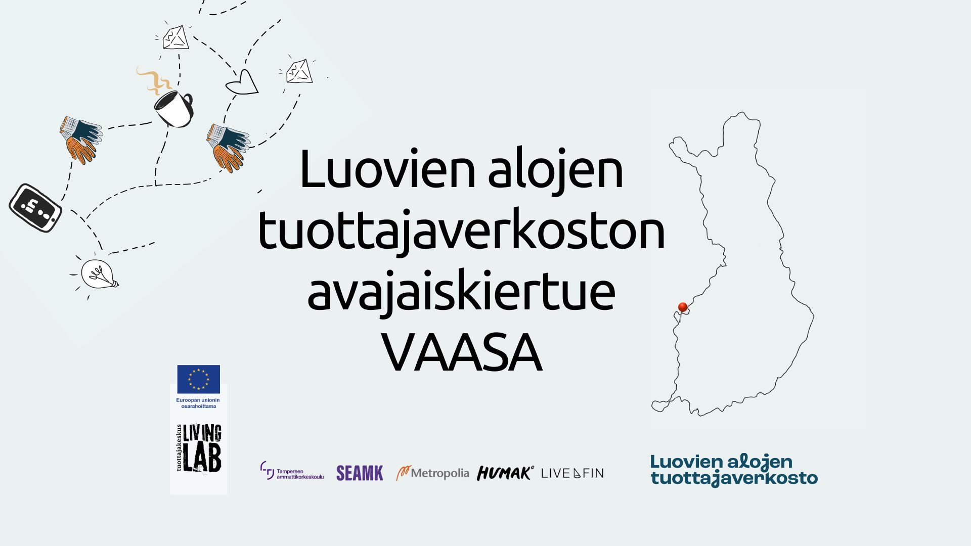 Luovien alojen tuottajaverkoston avajaiskiertue VAASA